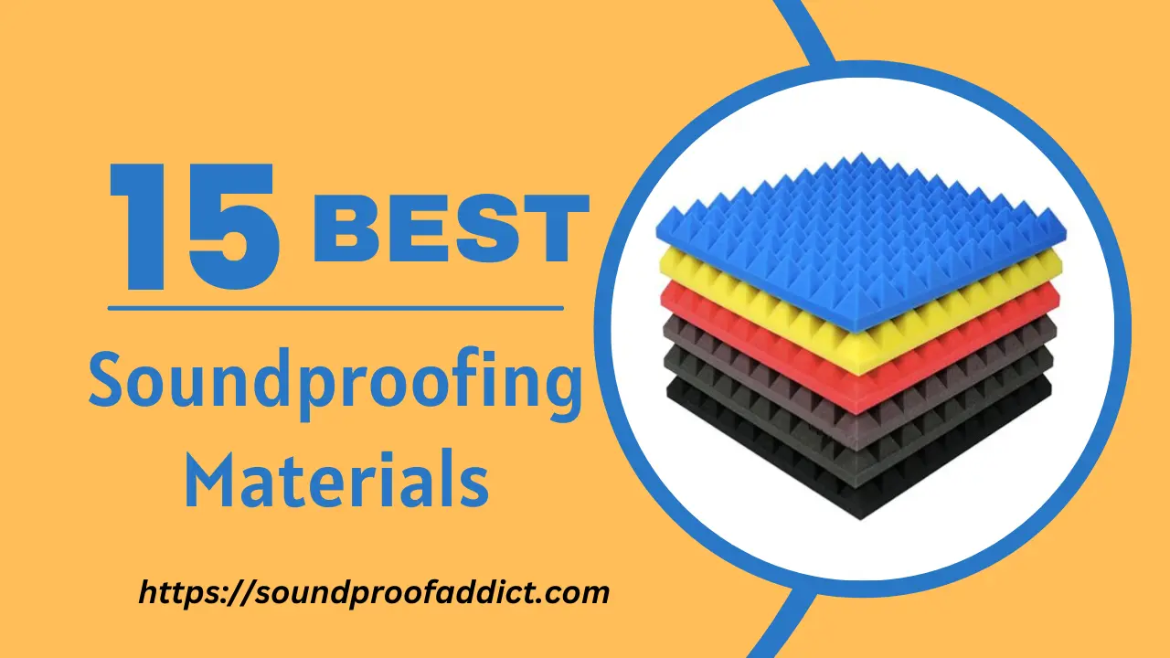 15 Best Cheap Soundproofing Materials