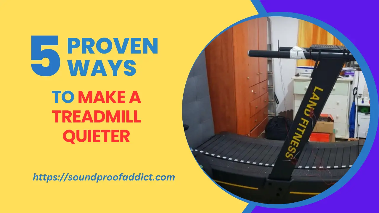 How to Make a Treadmill Quieter {5 Proven Ways}